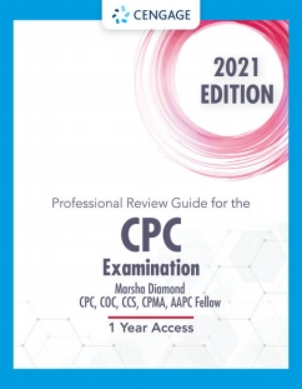 Professional Review Guide for the CPC Examination, 2021 Edition: Online Exam Preparation, 1st Edition [Instant Access], 2 terms 1st Edition â€“ PDF/EPUB Version Downloadable